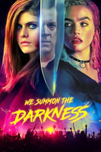 We Summon the Darkness izle