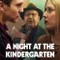 A Night at the Kindergarten fragman izle