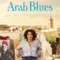 Arab Blues fragman izle